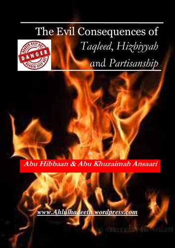 The Evil Consequences of Taqlid, Hizbiyyah and Partisanship