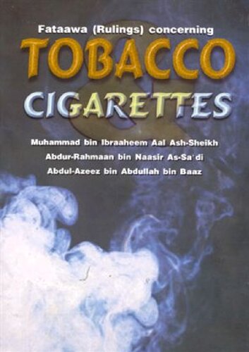 Fataawa (Rulings) Concerning Tobacco Cigarettes