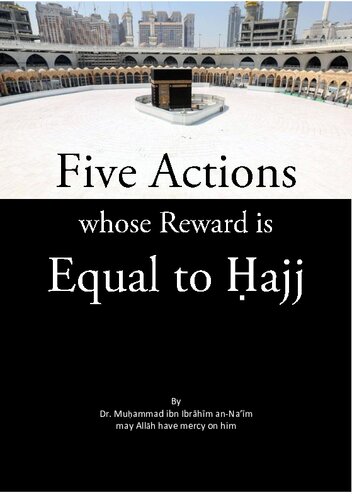 Five Actions whose Reward is Equal to Hajj