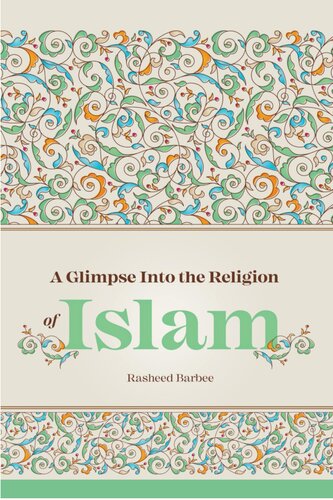 A Glimpse into the Religion of Islam