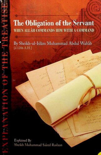The Obligation of the Servant when Allāh Commands Him with a Command explained