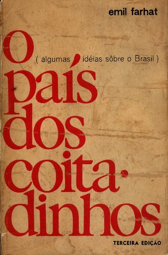 O País dos Coitadinhos