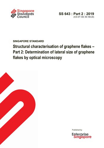 SS 643 - 2 : 2019 Structural characterisation of graphene flakes – Part 2: Determination of lateral size of graphene flakes by optical microscopy