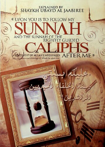 “Upon You is the Sunnah and the Sunnah of the Rightly Guided Caliphs After Me” explained