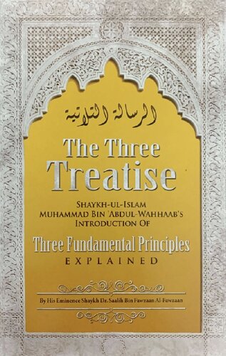 The Three Treatise, The Three Fundamental Principles Explained