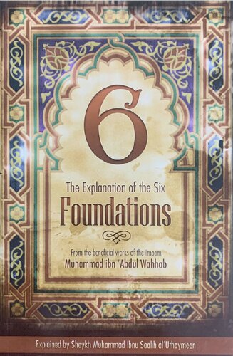 The Explanation of the Six Foundations