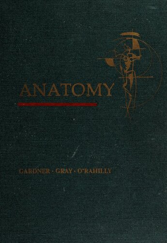 Anatomy  a regional study of human structure
