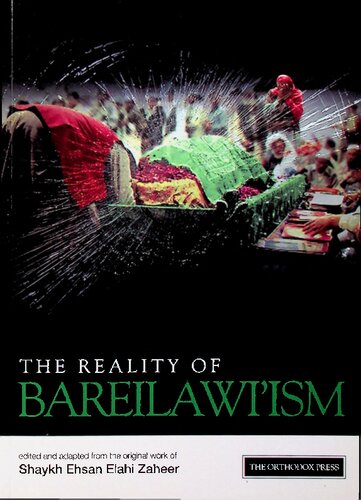 The Reality of Bareilawi’ism