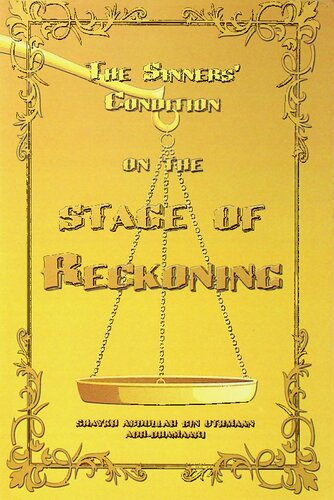The Sinners’ Condition on the Stage of Reckoning