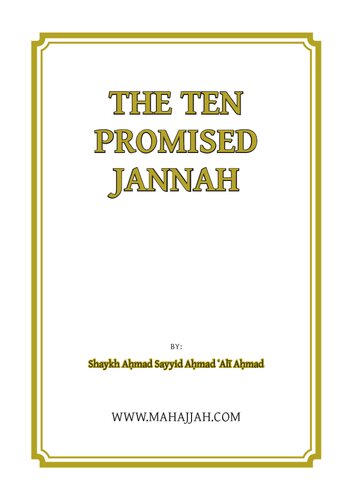 THE TEN PROMISED JANNAH BY: Shaykh Aḥmad Sayyid Aḥmad ʿAlī Aḥmad