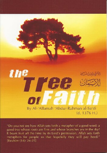 The Tree of Faith: Shaikh 'Abdur Rahmaan Bin Naasir al Sa'di
