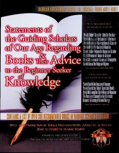 Statements of the Guiding Scholars of Our Age Regarding Books & Their Advice to the Beginner Seeker of Knowledge