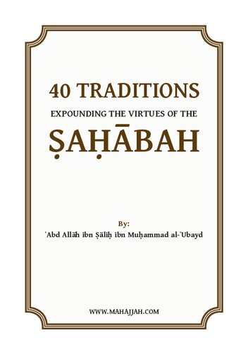 40 Traditions Expounding the Virtues of the Sahabah