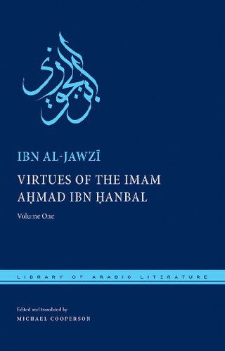 Virtues of the Imam Ahmad ibn Hanbal, 2 volumesby Ibn al-Jawzi
