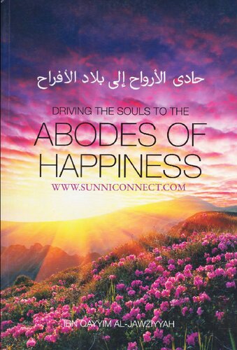 Driving the Souls to the Abode of Happiness