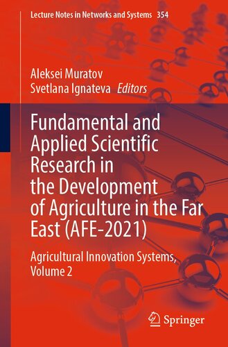Fundamental and Applied Scientific Research in the Development of Agriculture in the Far East (AFE-2021): Agricultural Innovation Systems, Volume 2