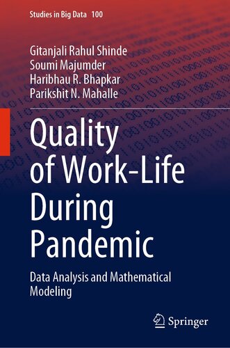 Quality of Work-Life During Pandemic: Data Analysis and Mathematical Modeling
