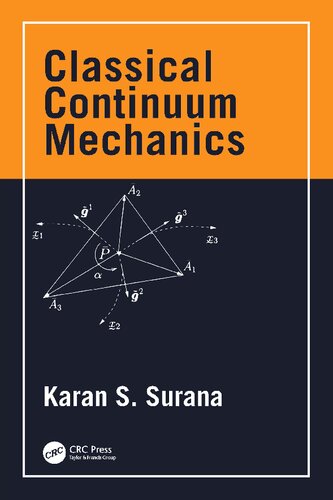 Classical Continuum Mechanics (Applied and Computational Mechanics)