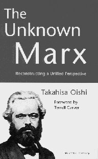 THE UNKNOWN MARX : Reconstructing a Unified Perspective