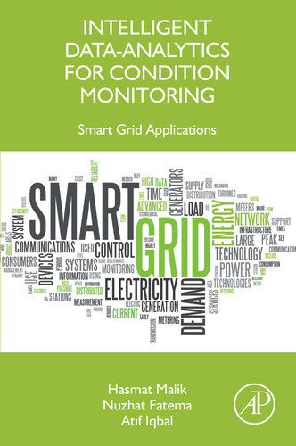 Intelligent Data-Analytics for Condition Monitoring: Smart Grid Applications
