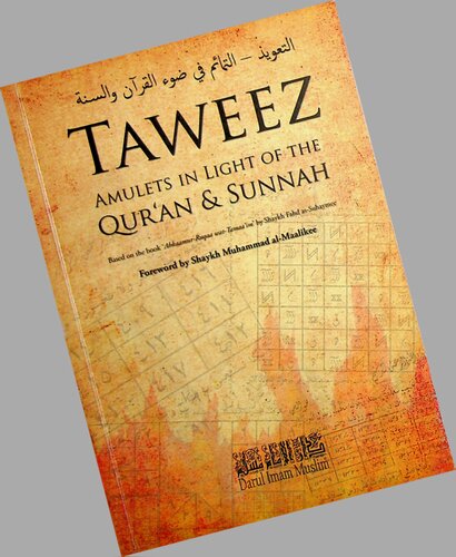Taweez - Amulets in Light of the Qur’ān & Sunnah