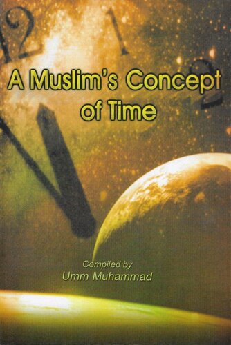 A Muslim’s Concept of Time