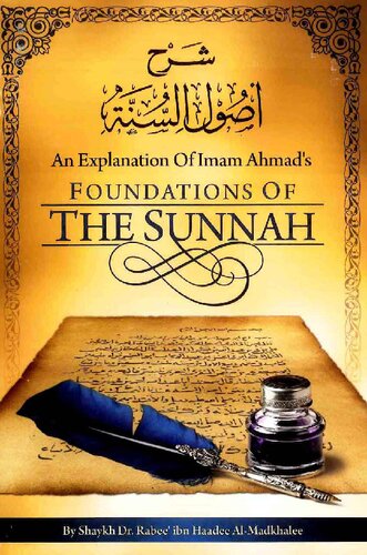 An Explanation of Imam Ahmad’s Foundations of the Sunnah