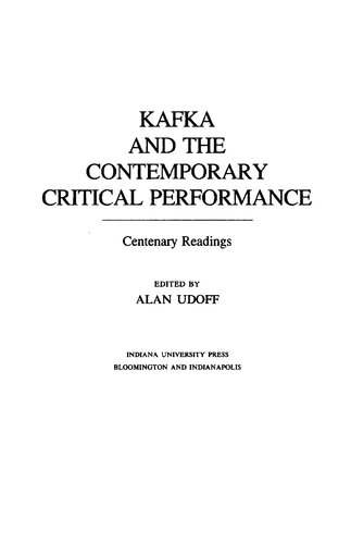Kafka and the Contemporary Critical Performance: Centenary Readings