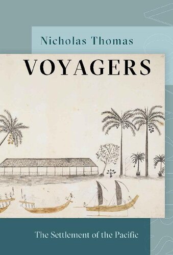 Voyagers - The Settlement of the Pacific