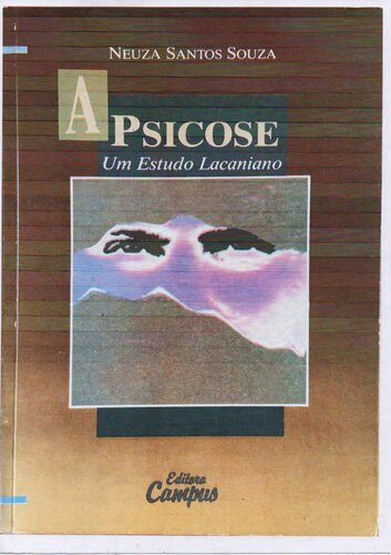 A Psicose - Um estudo lacaniano