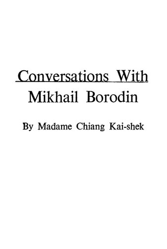 Conversations with Mikhail Borodin