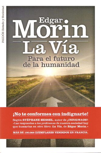 La vía para el futuro de la humanidad (Estado y Sociedad)