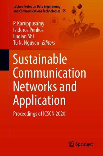Sustainable Communication Networks and Application: Proceedings of ICSCN 2020 (Lecture Notes on Data Engineering and Communications Technologies, 55)
