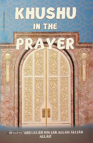 Khushu in the Prayer