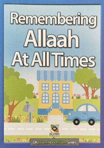 Remembering Allaah at All Times