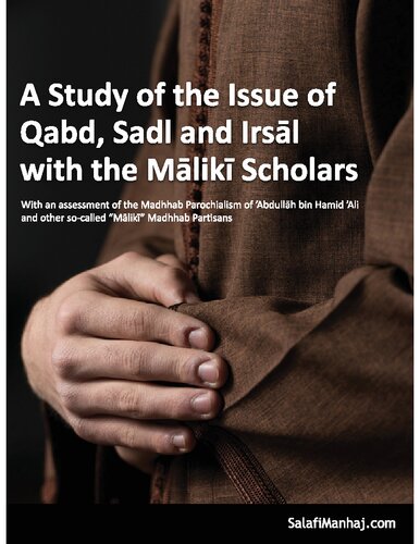 A Study of the Issue of Qabd, Sadl and Irsal with the Maliki Scholars
