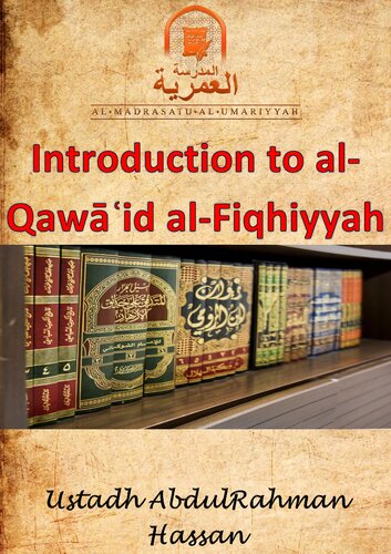 Introduction to al-Qawa’id al-Fiqhiyyah