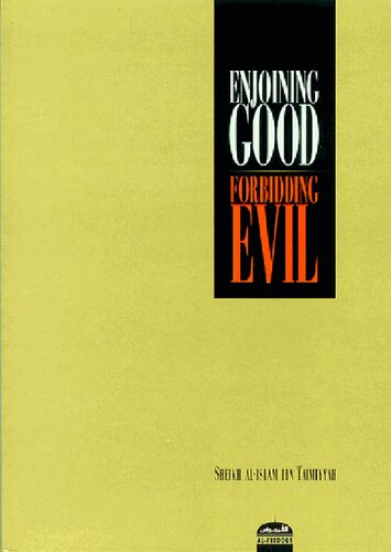 Enjoining Good and Forbidding Evil
