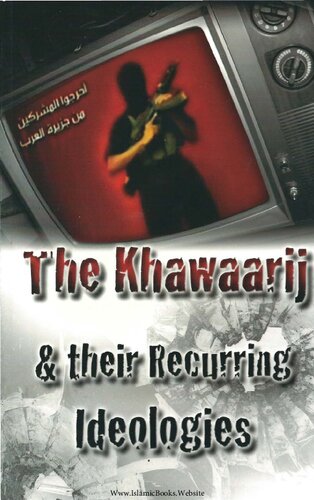 The Khawaarij & Their Recurring Ideologies
