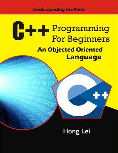 C++ Programming for Beginners: An Object Oriented Language