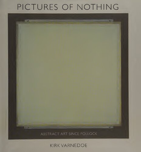 Pictures of Nothing: Abstract Art Since Pollock