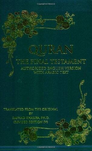 Quran: The Final Testament (authorized English version with Arabic text)