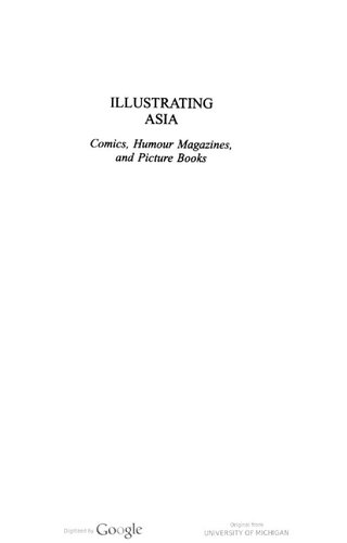 Illustrating Asia: Comics, Humour Magazines and Picture Books