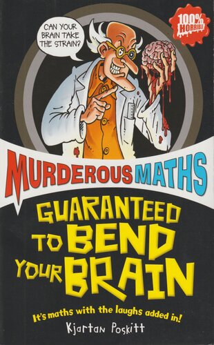 Murderous Maths Guaranteed to Bend Your Brain
