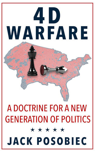 4D Warfare: A Doctrine for a New Generation of Politics