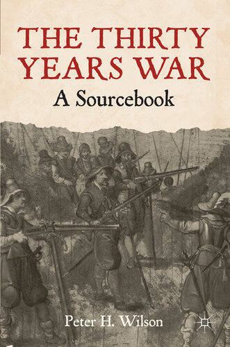 The Thirty Years War: A Sourcebook