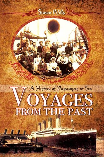 Voyages from the Past: A History of Passengers at Sea