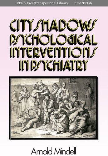City Shadows: Psychological Interventions in Psychiatry
