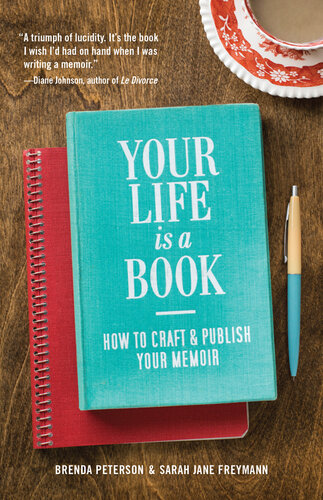 Your Life is a Book: How to Craft & Publish Your Memoir