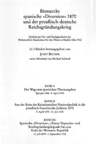 Der Weg zum spanischen Thronangebot Spätjahr 1866-4. April 1870